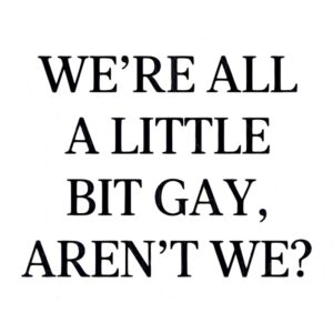 استیکر سوشالی we're all a litlle bit gay