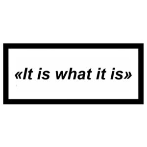 استیکر سوشالی It is what is it