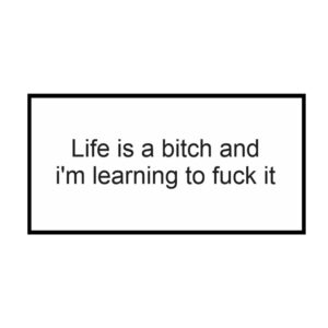 استیکر سوشالی Life is a bitch