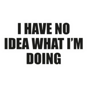استیکر I Have No Idea