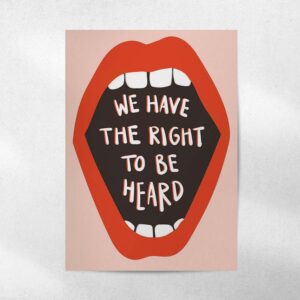 پوستر We Have The Right To Be Heard