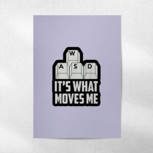 پوستر It's what moves me