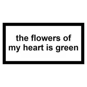 استیکر سوشالی The flower of my heart is green