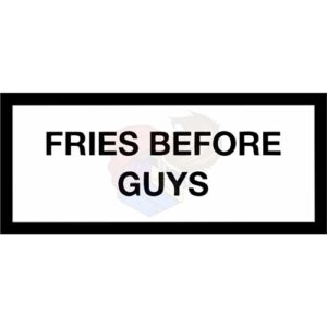 استیکر سوشالی FRIES BEFORE GUYS